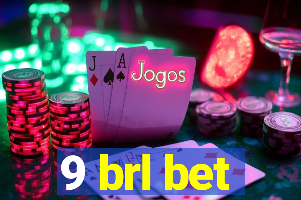 9 brl bet