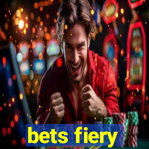 bets fiery