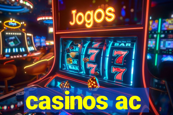 casinos ac