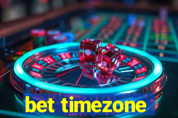 bet timezone