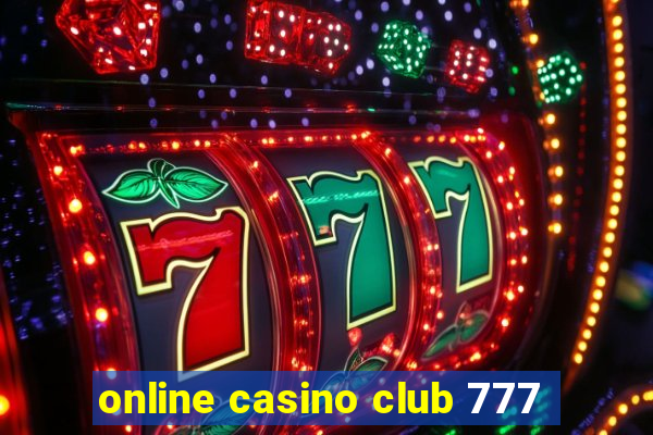 online casino club 777