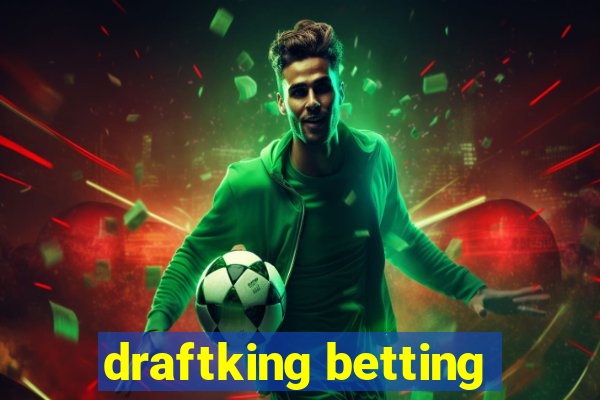 draftking betting