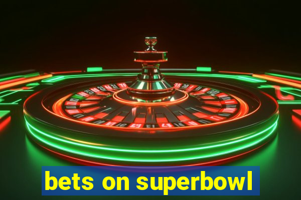 bets on superbowl