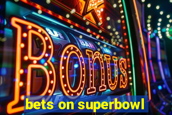 bets on superbowl