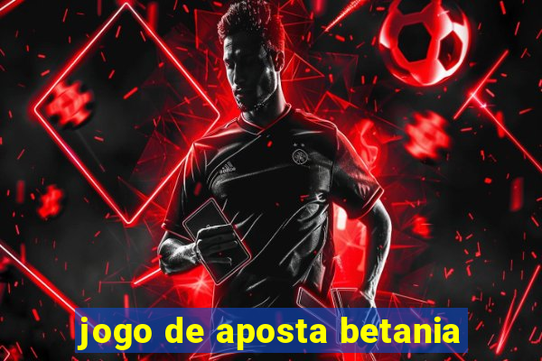 jogo de aposta betania