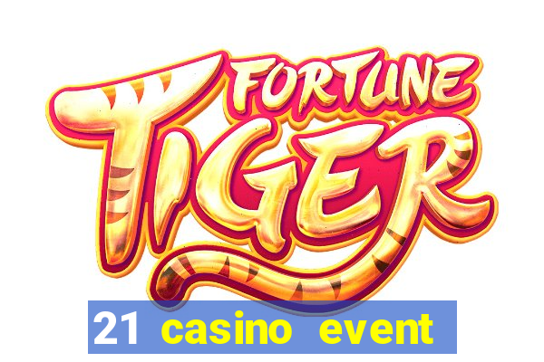 21 casino event and party rentals