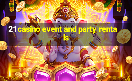 21 casino event and party rentals