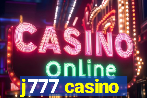 j777 casino