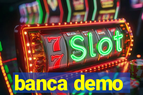 banca demo