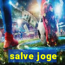 salve joge