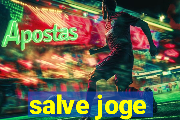 salve joge