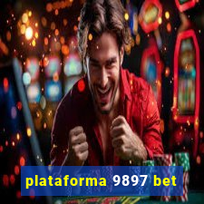 plataforma 9897 bet