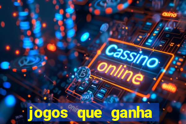 jogos que ganha dinheiro de verdade sem apostar