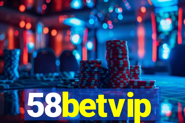 58betvip