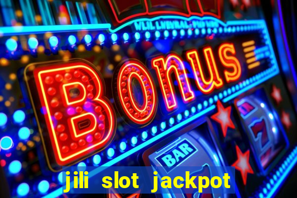 jili slot jackpot gcash online