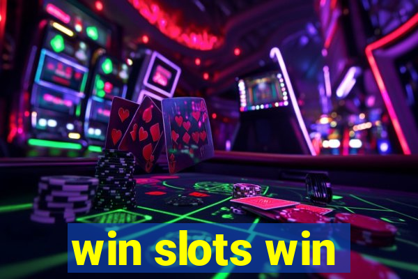 win slots win