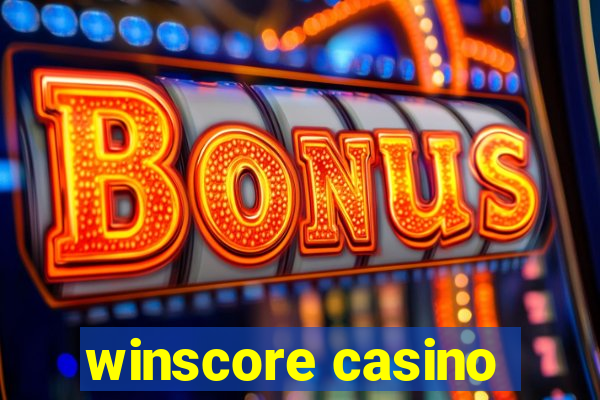 winscore casino