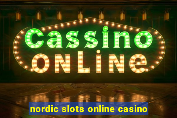 nordic slots online casino