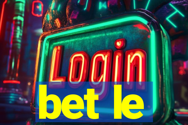 bet le