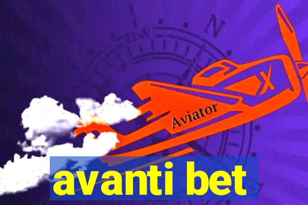 avanti bet