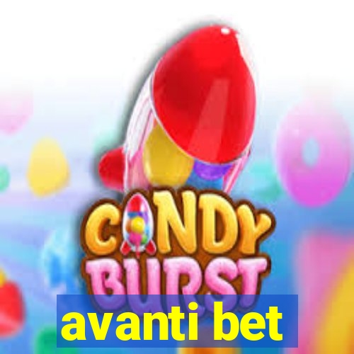 avanti bet