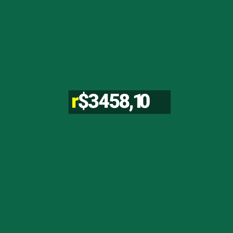 r$3458,10