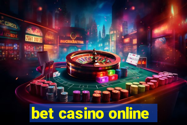 bet casino online