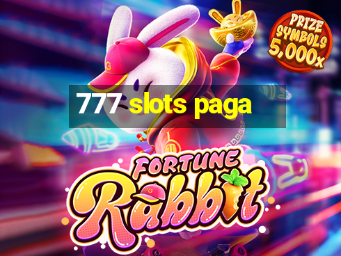 777 slots paga