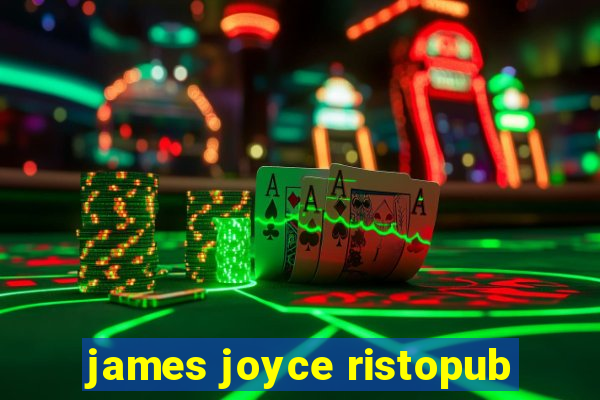 james joyce ristopub