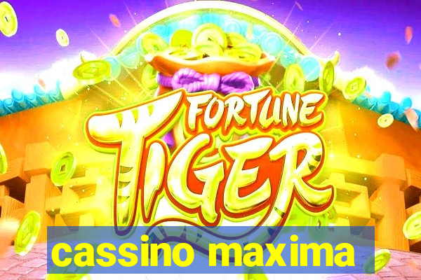 cassino maxima