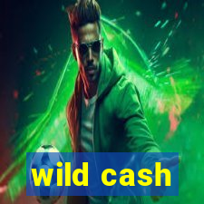 wild cash