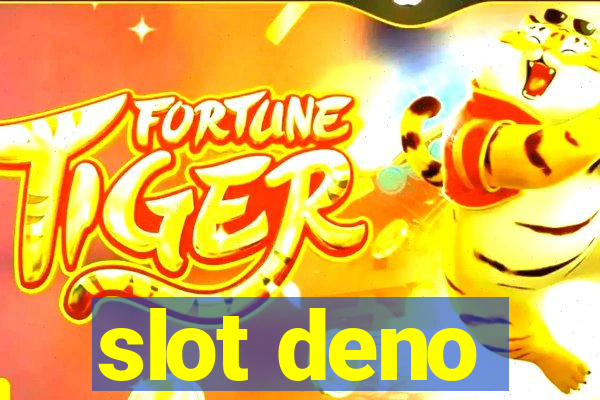 slot deno