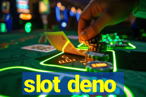 slot deno