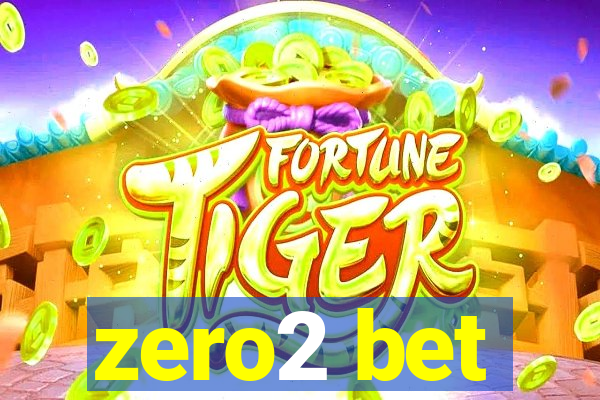 zero2 bet