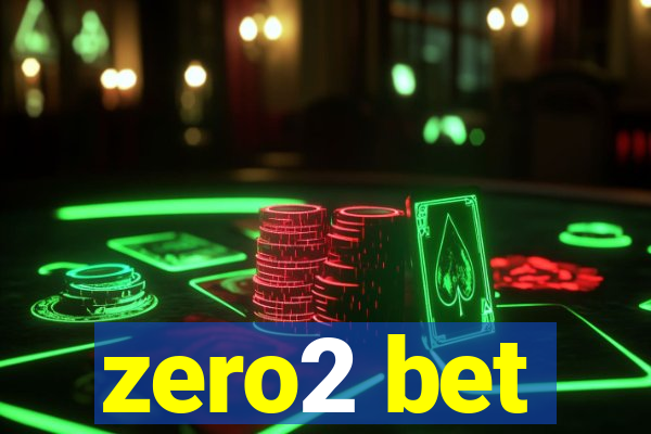 zero2 bet