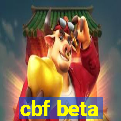 cbf beta