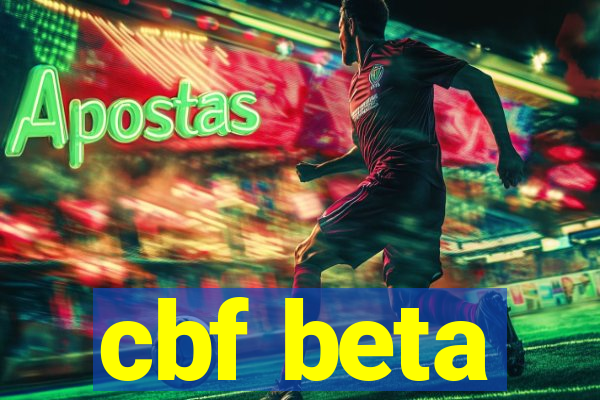 cbf beta