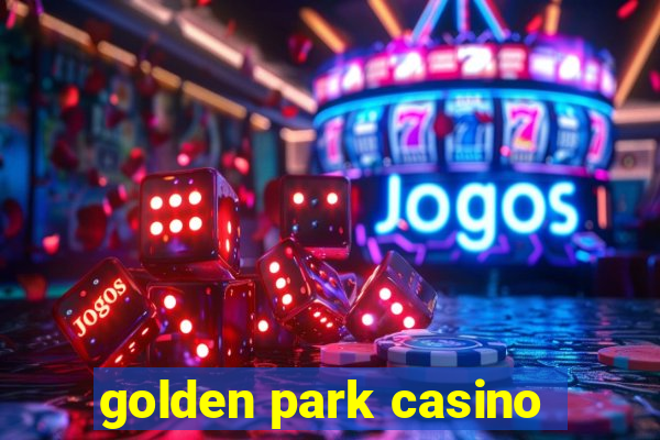 golden park casino