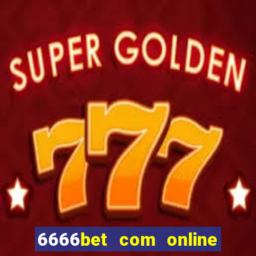 6666bet com online slots casino