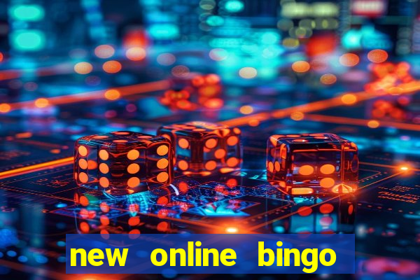 new online bingo sites 2019