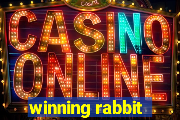 winning rabbit