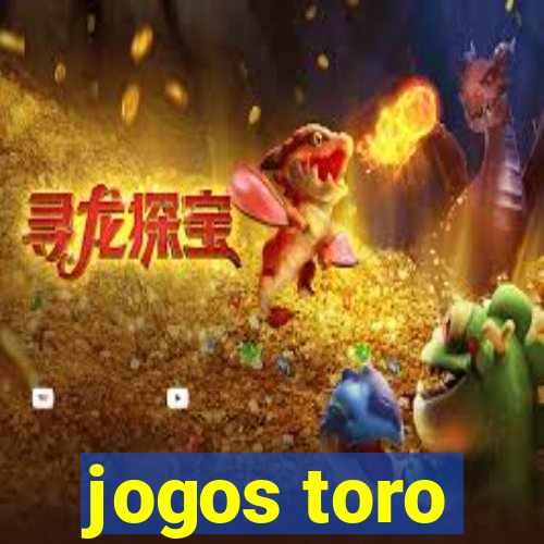 jogos toro