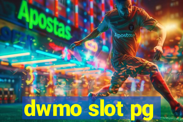 dwmo slot pg