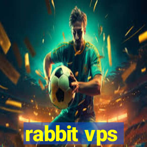 rabbit vps