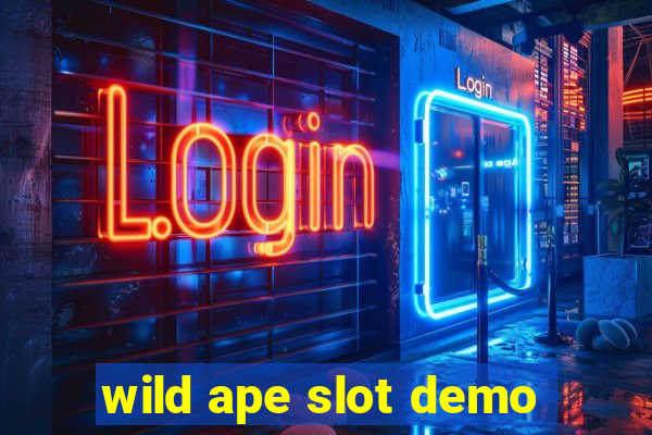 wild ape slot demo