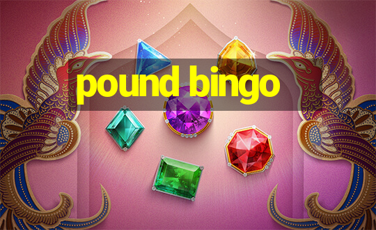 pound bingo