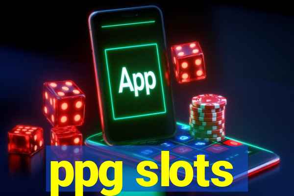 ppg slots