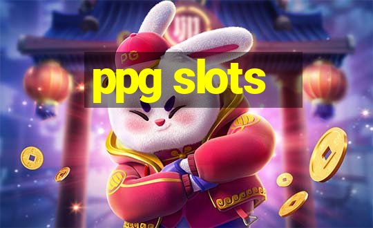 ppg slots