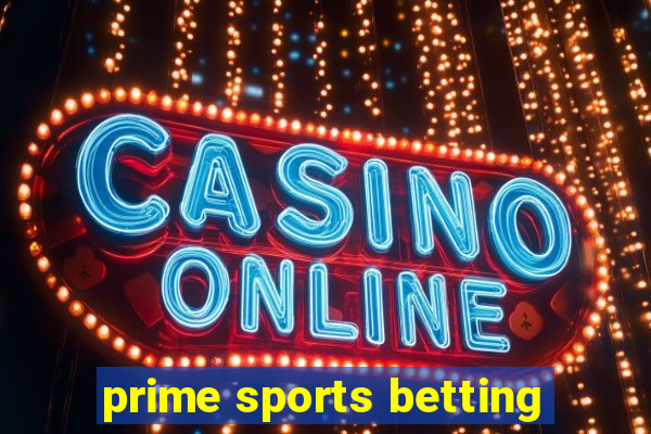 prime sports betting