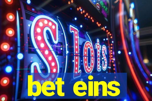 bet eins